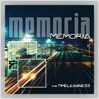 Memoria (CZ) : The Timelessness